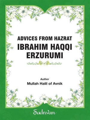 cover image of Advices From Hazrat Ibrahim Haqqi Erzurumi